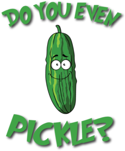 do you even pickle